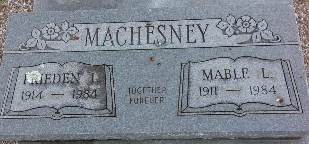 OK, Grove, Olympus Cemetery, Machesney, Frieden L. & Mable L. Headstone